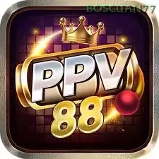 Ppv88 boscuan77