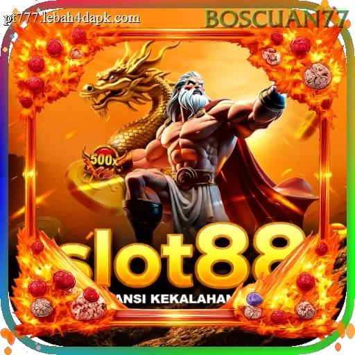 Slot88 boscuan77
